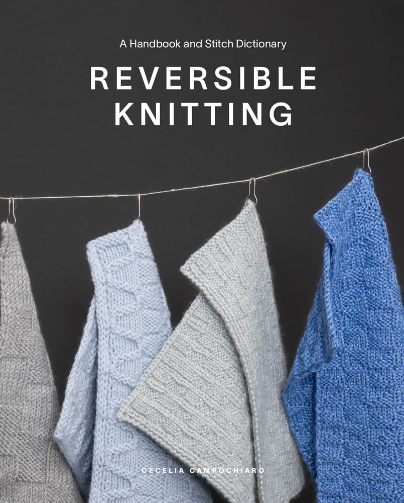 Reversible Knitting | Cecelia Campochiaro