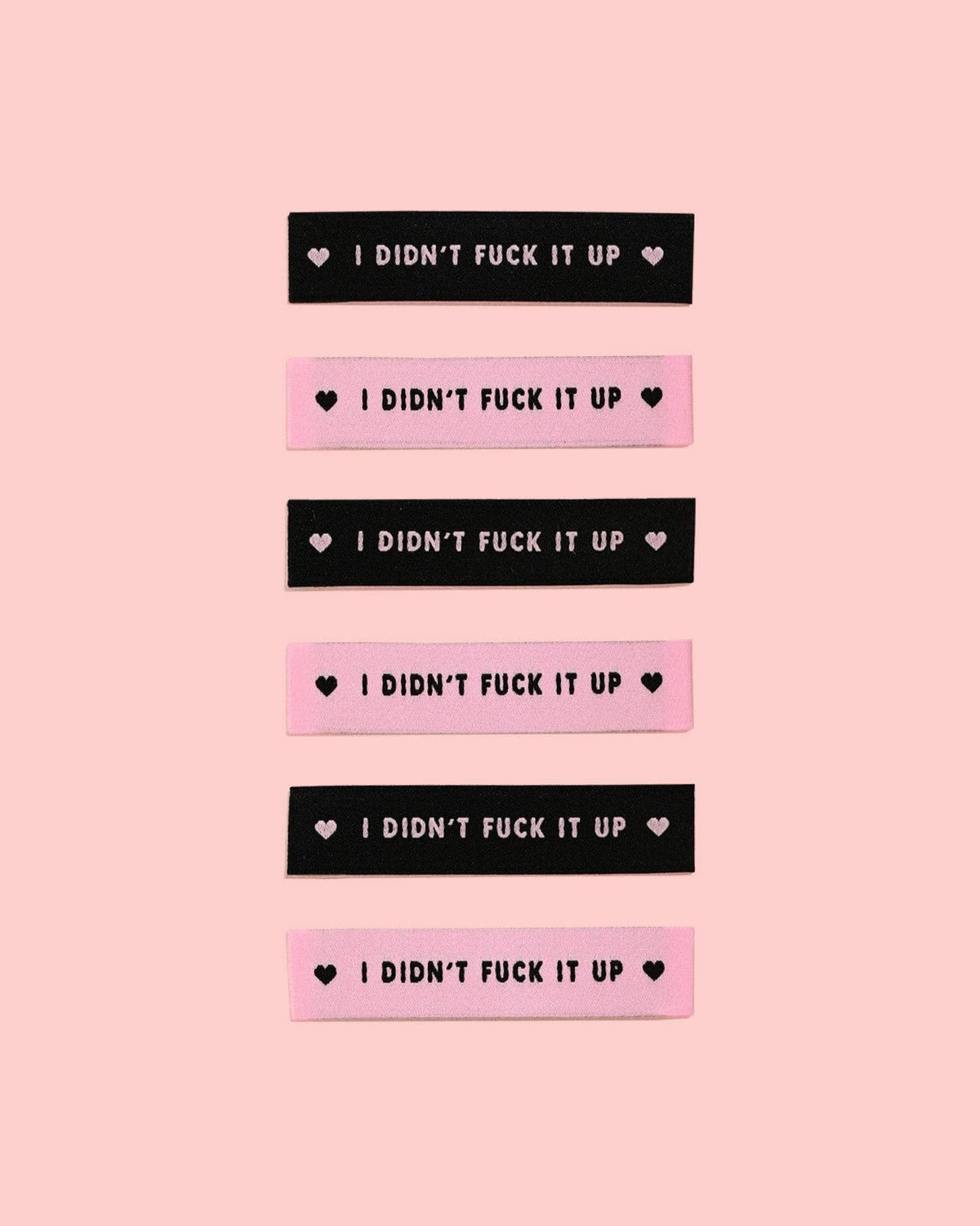 I Didn't Fuck It Up Woven Labels | Case of 6 units