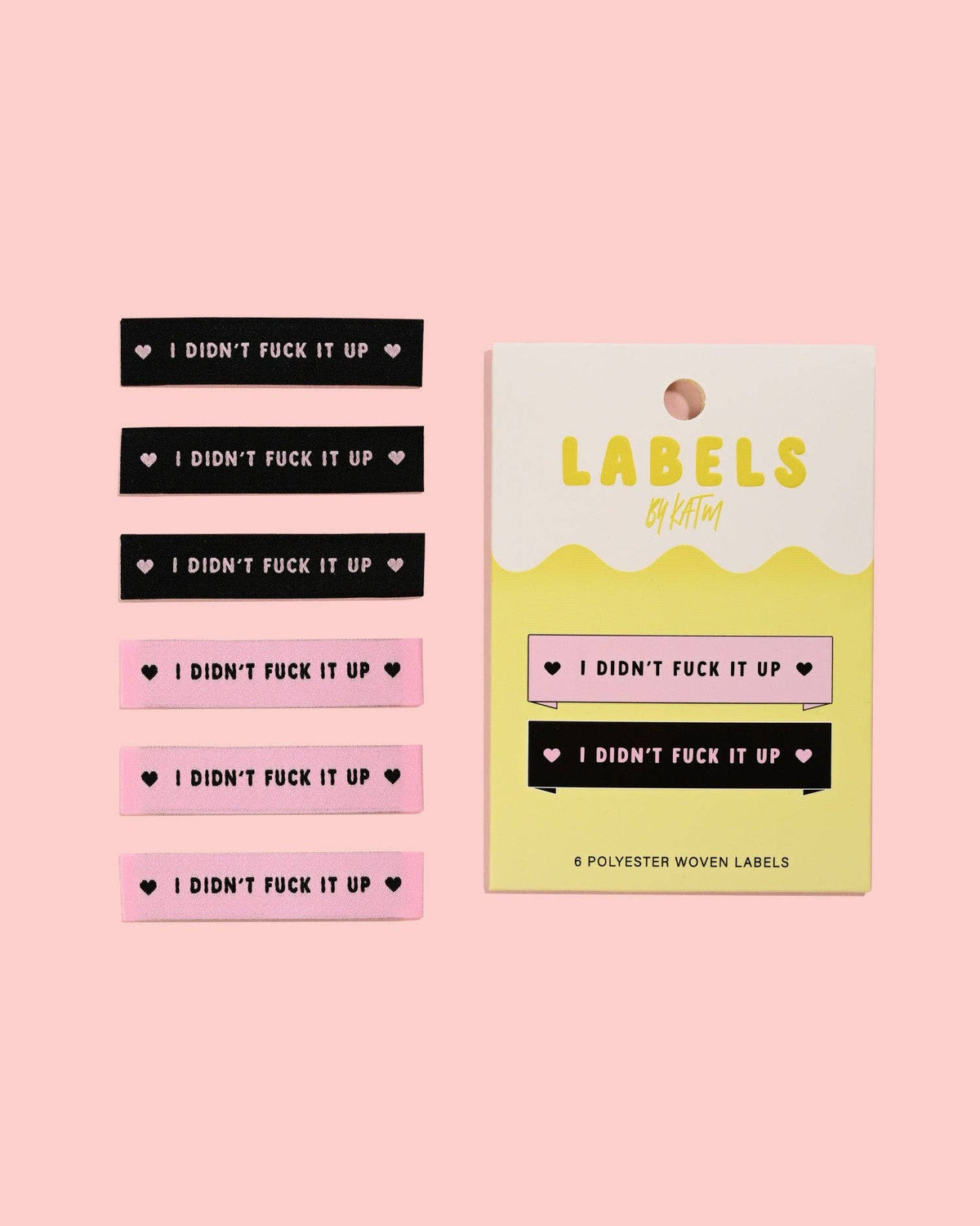 I Didn't Fuck It Up Woven Labels | Case of 6 units