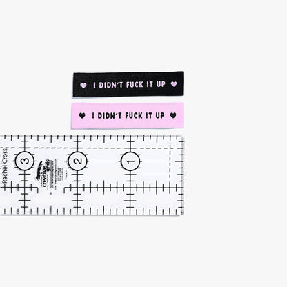 I Didn't Fuck It Up Woven Labels | Case of 6 units