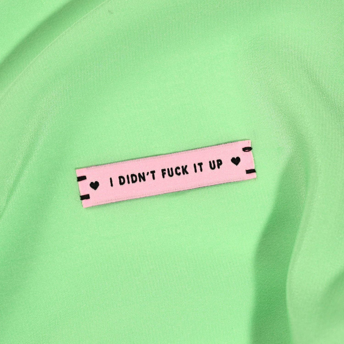 I Didn't Fuck It Up Woven Labels | Case of 6 units